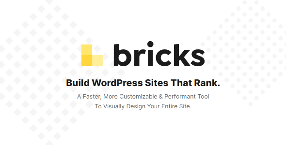 افزونه سایت ساز بریکز و قالب و ... Bricks - Visual website builder + Template + Awesome Layouts